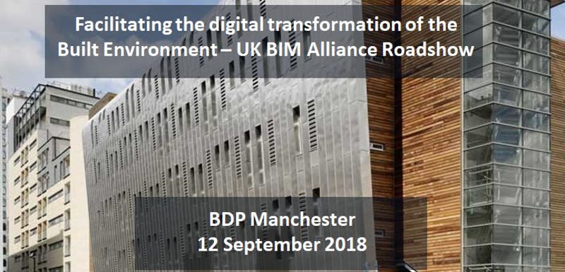 UK BIM Alliance Roadshow 2018 – Manchester